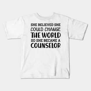 Counselor - She believe could change the world Kids T-Shirt